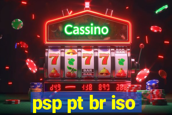 psp pt br iso